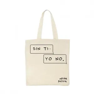 Bolsa Tote Acción Poética Sin ti Yo no OD77044