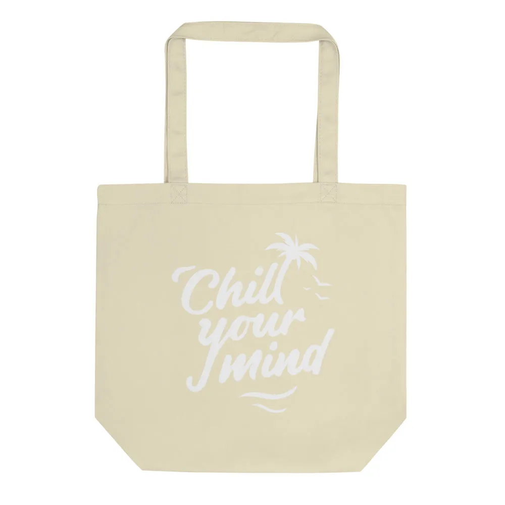 ChillYourMind Eco Tote Bag