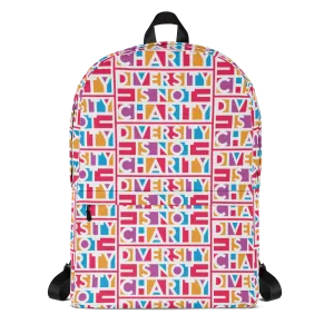 Diversity is Not Charity (Backpack)