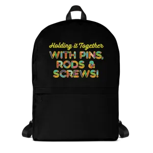 Holding It Together with Pins, Rods & Screws (Backpack)