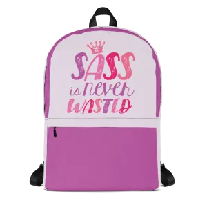 Sass is Never Wasted (Backpack)