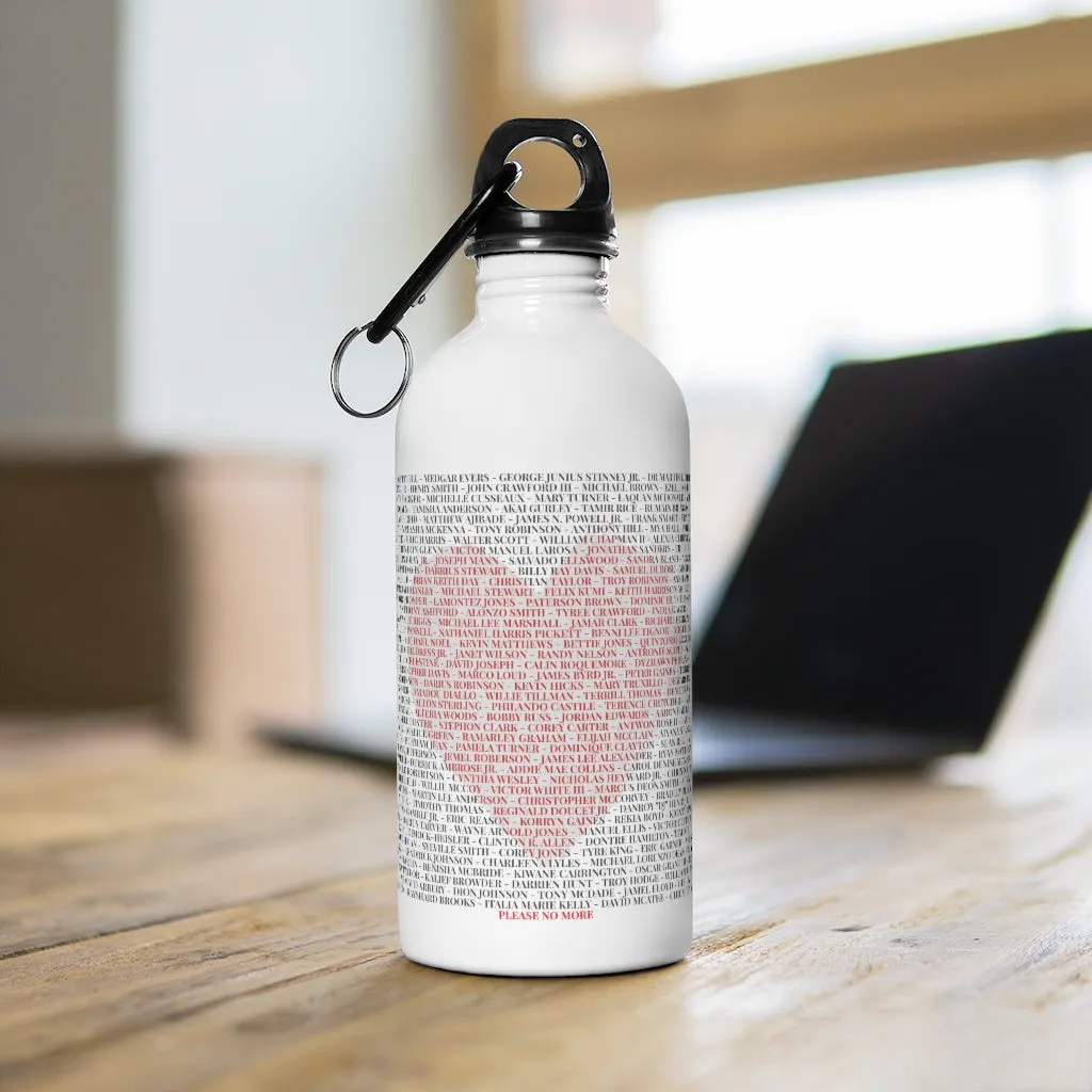 SAY THEIR NAMES IN LOVE© - Stainless Steel Water Bottle