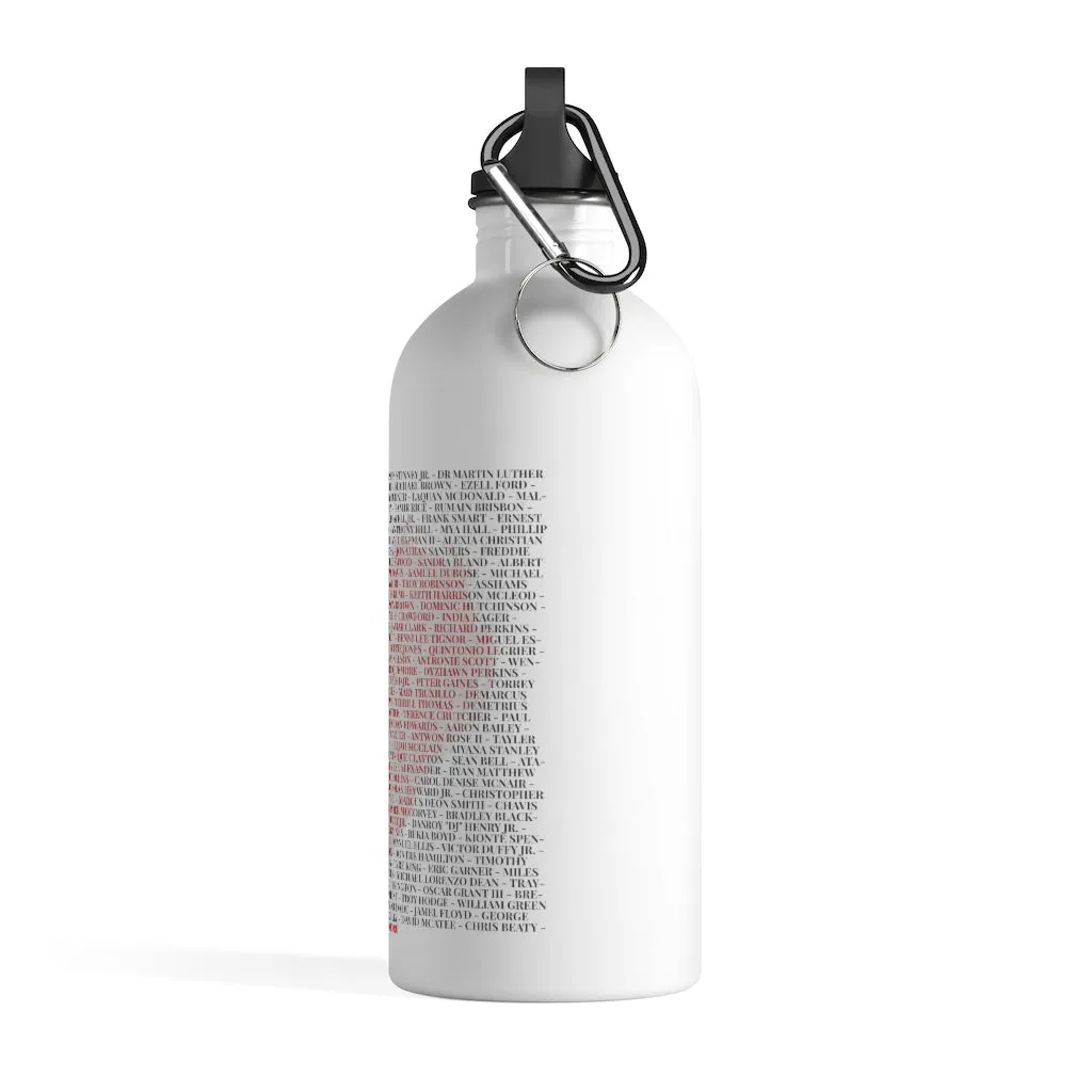 SAY THEIR NAMES IN LOVE© - Stainless Steel Water Bottle
