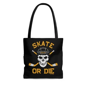 Skate or Die Boston Hockey Fan Tote Bag