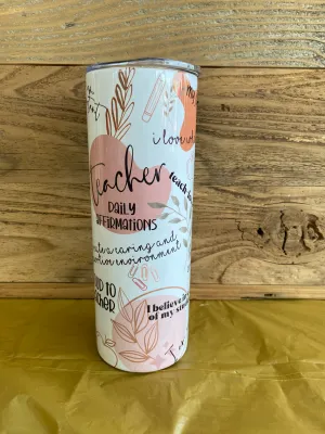 Teacher Daily Affirmations- Back to School tumbler
