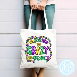 We Parade It Tote